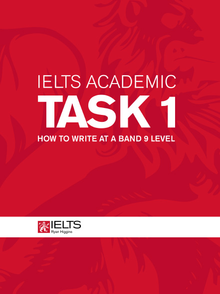 IELTS Task 1 (Academic)_ How to write at a 9 level